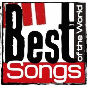 Bestsongsoftheworld