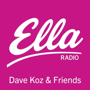 Ella Radio – Dave Koz & Friends