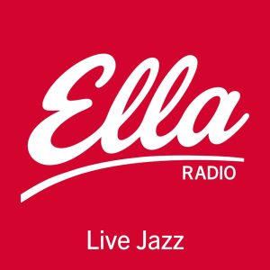 Ella Radio – Live Jazz