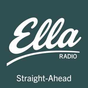 Ella Radio – Straight-Ahead
