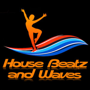 House Beatz and Waves