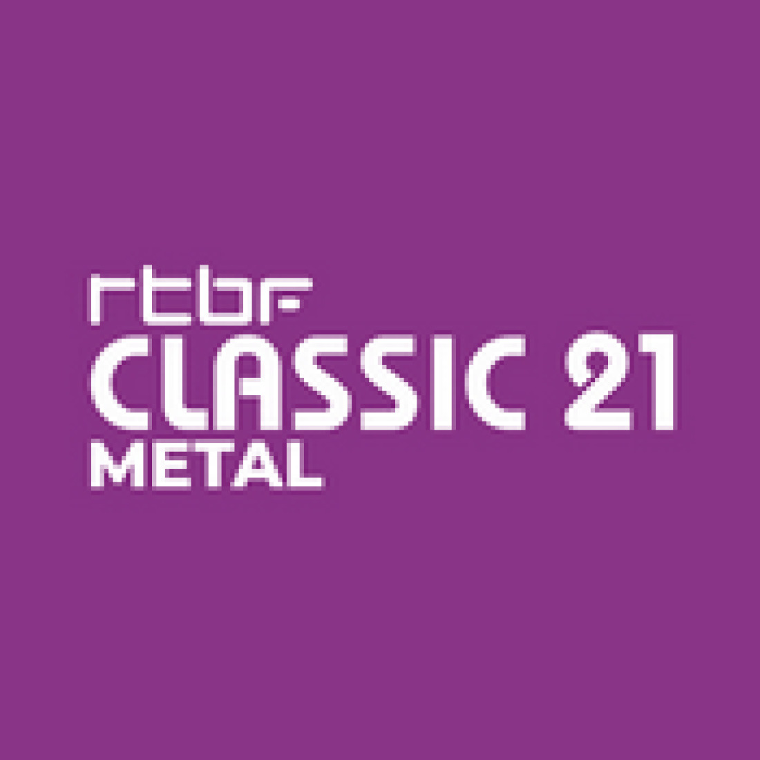 RTBF Classic 21 Metal
