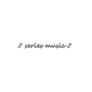 Seriesmusic