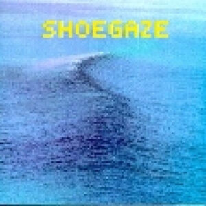 Shoegaze