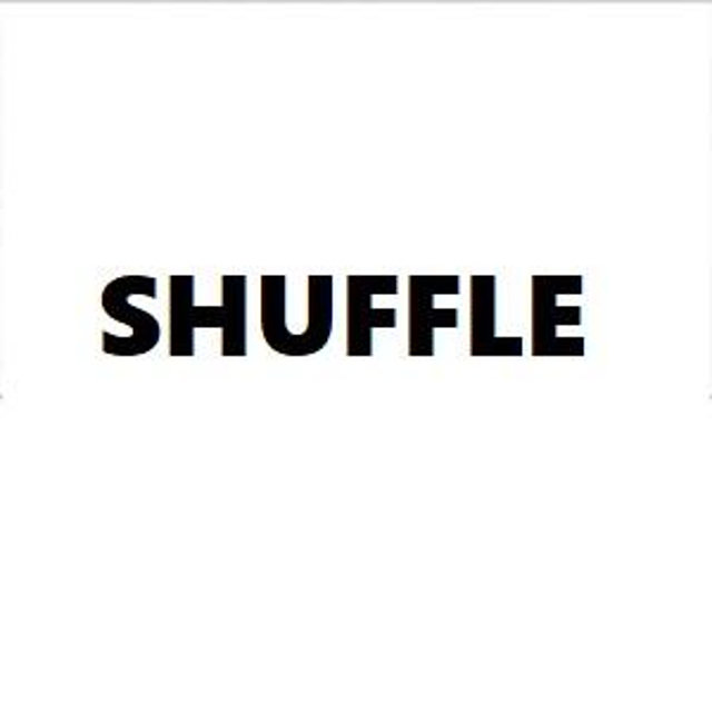 Shuffle