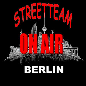 Streetteam Berlin On Air