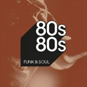 80s80s - Funk Soul
