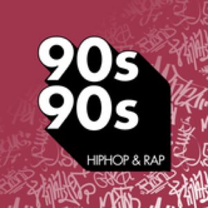 90s90s – Hip Hop