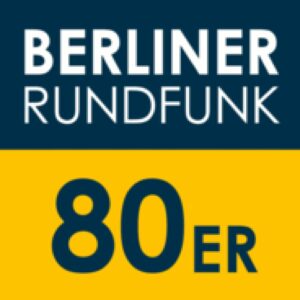 Berliner Rundfunk 91.4 80er-Party