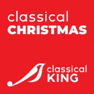 King FM - Classical Christmas Channel