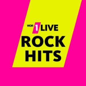 WDR 1Live – Rock Hits