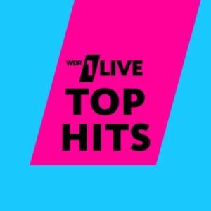 WDR 1Live - Top Hits