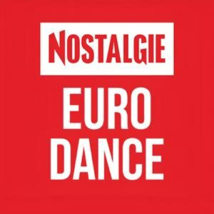 Nostalgie - Eurodance
