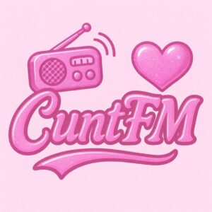 CuntFM