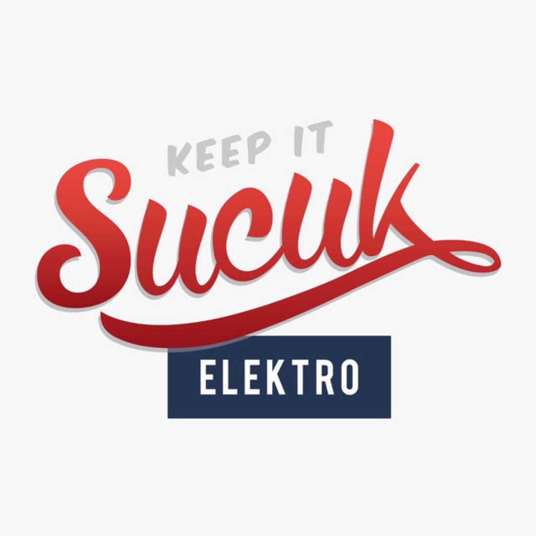 Keepitsucuk Electro