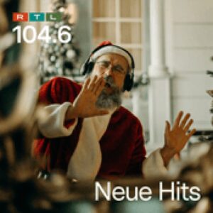 104.6 RTL – Weihnachtsradio – neue Hits
