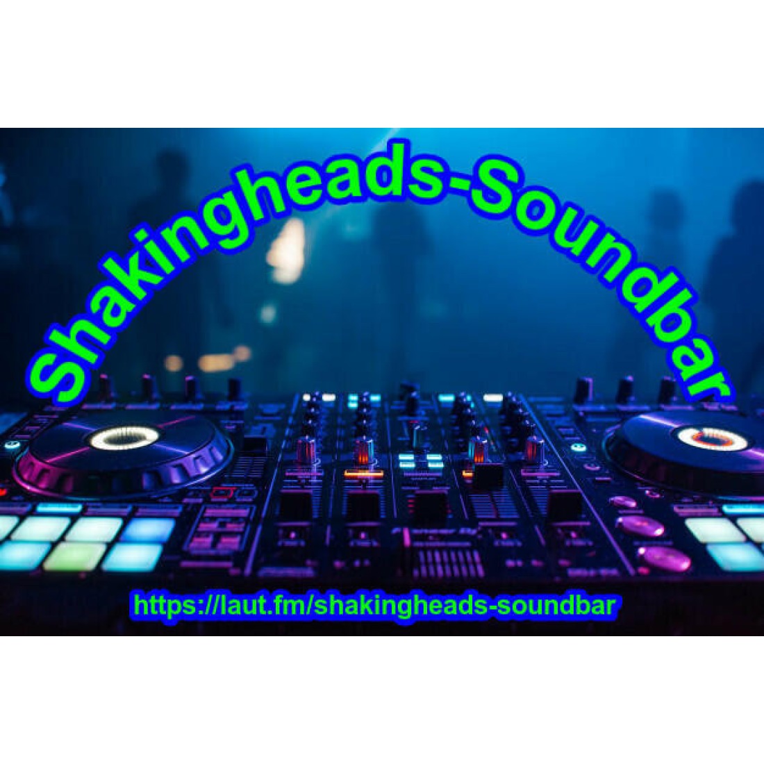 laut.fm – Shakingheads Soundbar