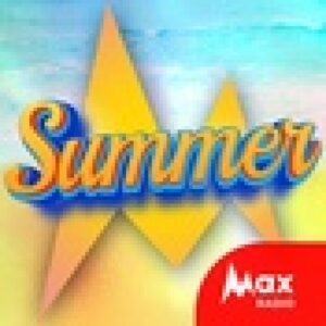 Max Radio – Summer
