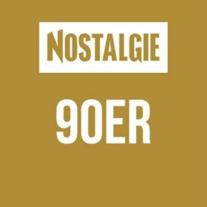 Nostalgie - 90er