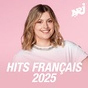 NRJ – HITS FRANCAIS 2025