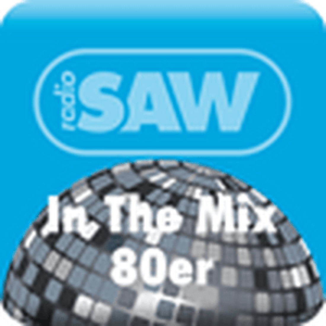 Radio SAW – In The Mix 80er