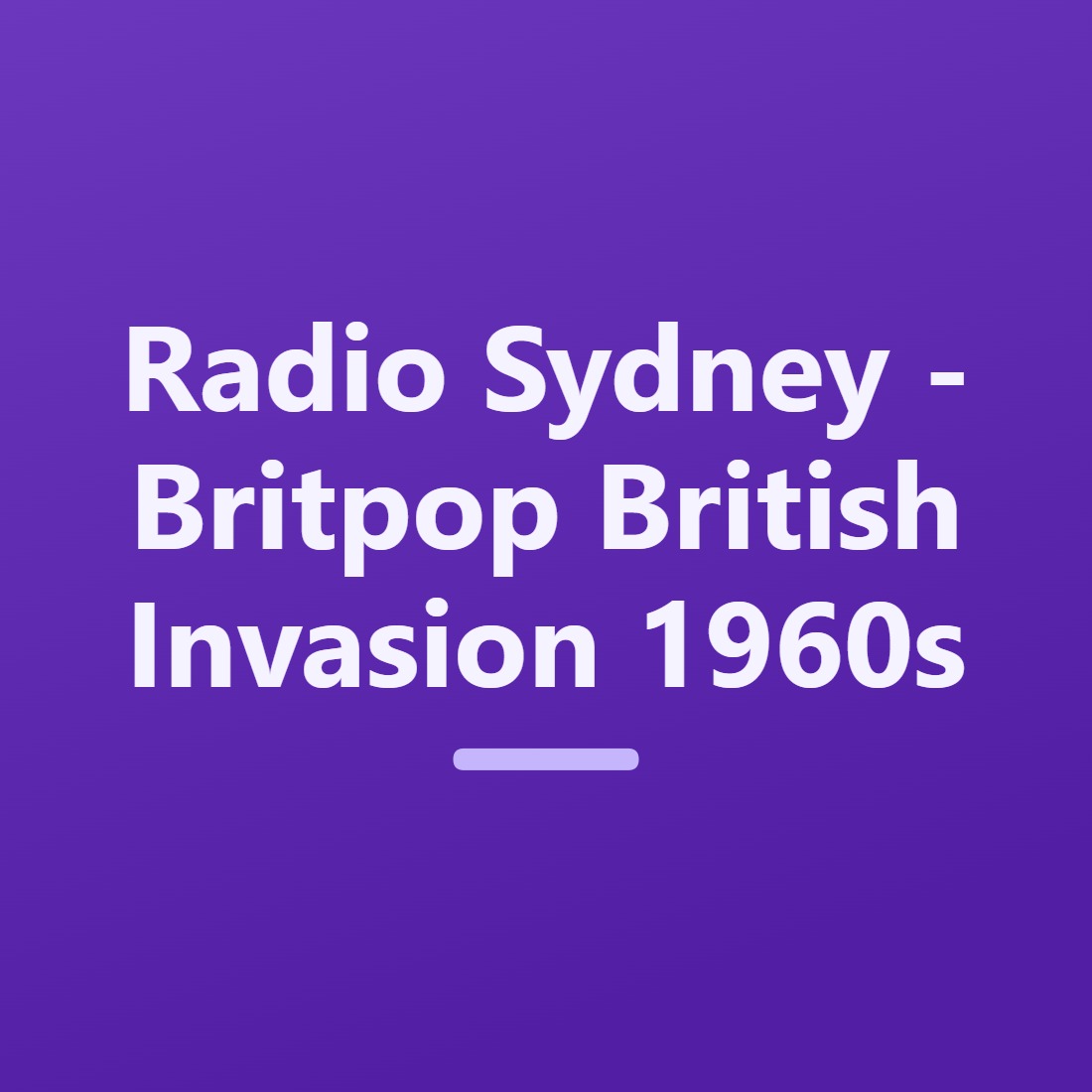 Radio Sydney – Britpop British Invasion 1960s