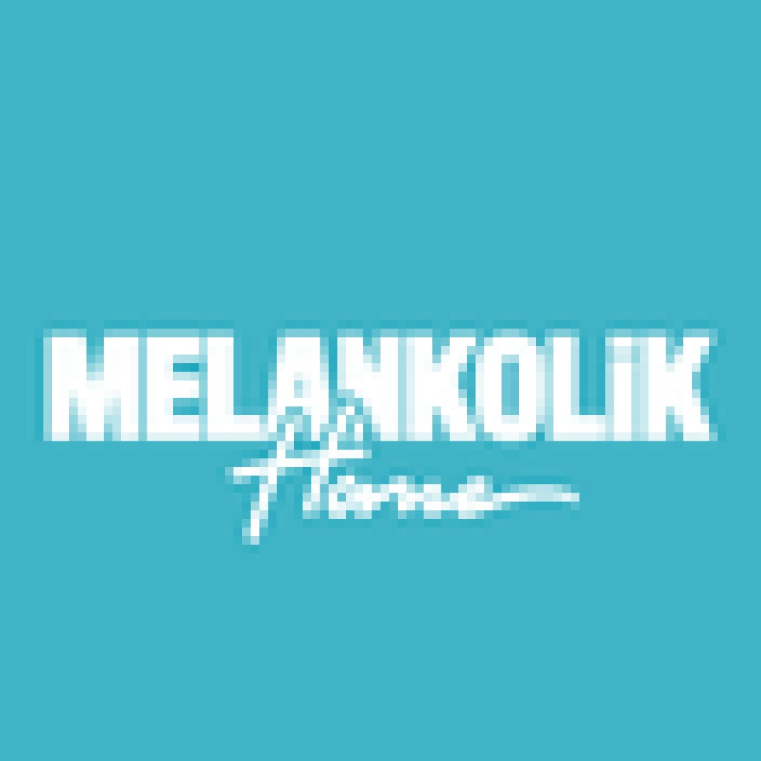 Radyo Home – Melankolik Home