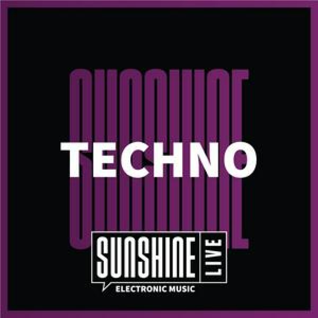 Sunshine Live – Techno