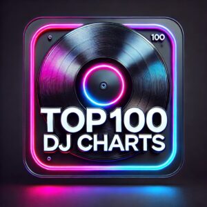– TOP 100 – DJ Charts – / – REMIX DEEJAY RADIO – CLUB RADIO – HOUSE – EDM – TECHHOUSE – TECHNO – DAN