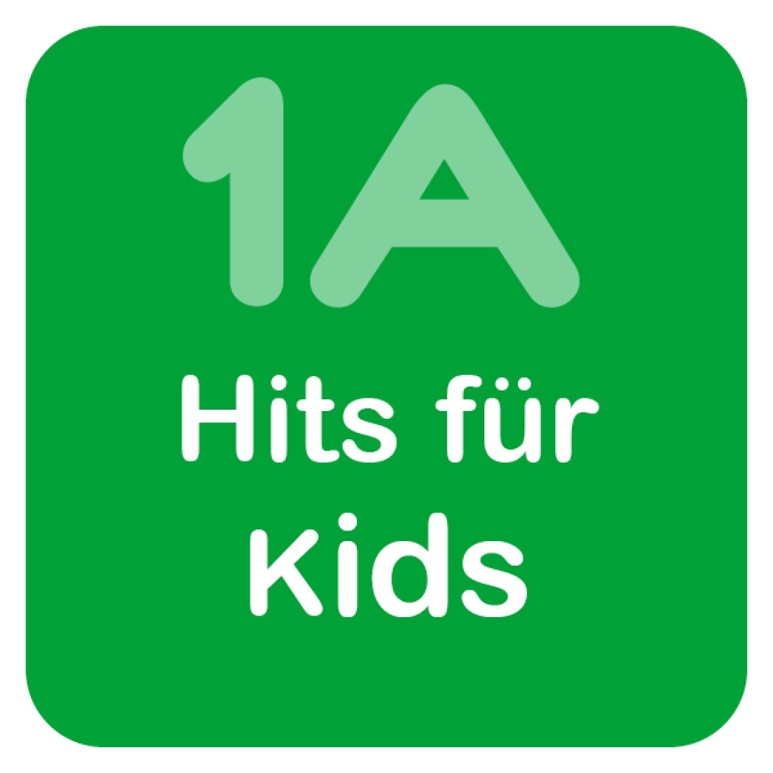 1A Hits für Kids