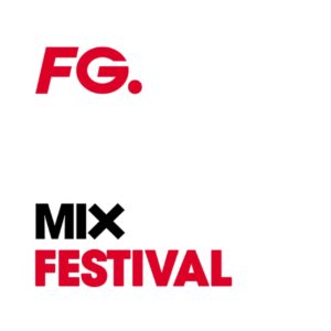FG MIX FESTIVAL