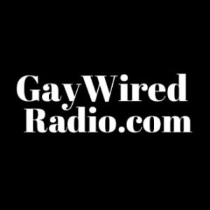 GAY & LGBT RADIO - Gay Wired Radio .com