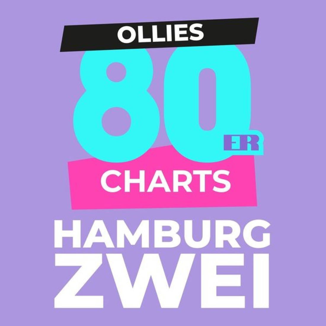 HAMBURG ZWEI Ollies 80er Charts
