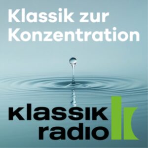 Klassik Radio Klassik zur Konzentration