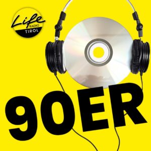 Life Radio Tirol- 90er Hits Nonstop