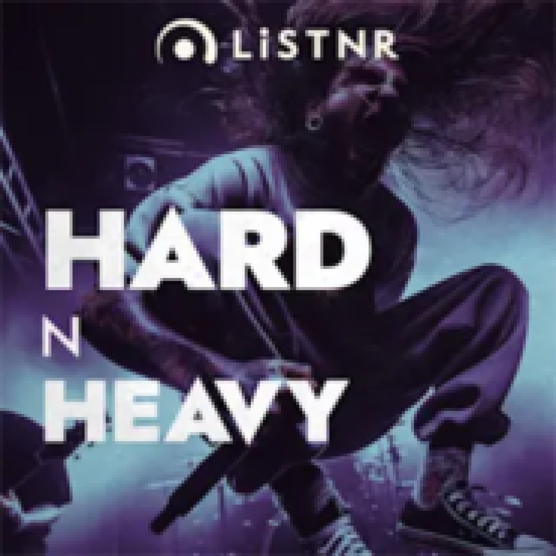LiSTNR Hard N Heavy