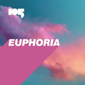 my105 Euphoria