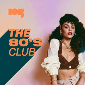 my105 The 80s Club