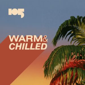 my105 Warm & Chilled