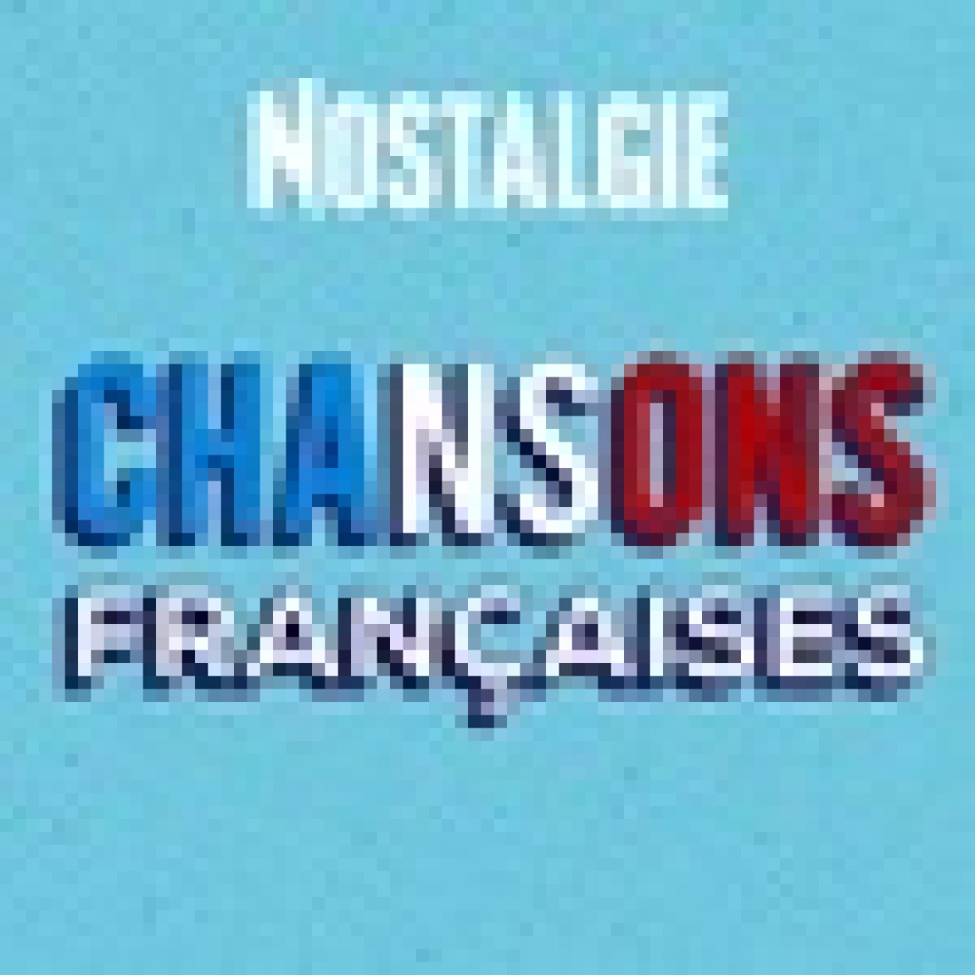 Nostalgie Belgique – Nostalgie Chansons Francaises