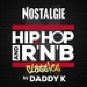 Nostalgie Hip-Hop and R'n'B Classics by Daddy K live