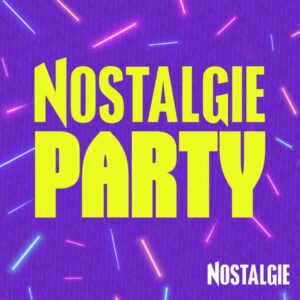 NOSTALGIE PARTY