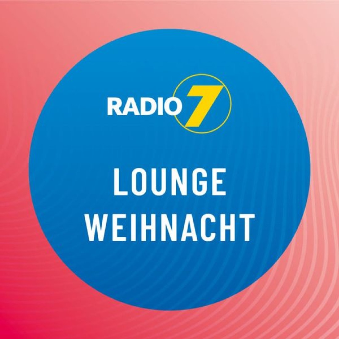 Radio 7 – Lounge Weihnacht