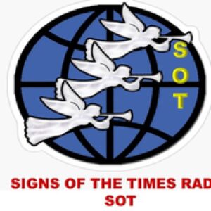Signs of the times Ministries ( SOT) Radio