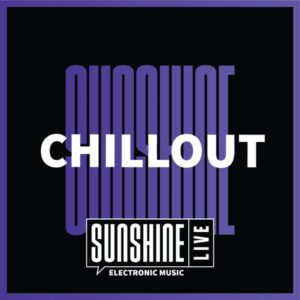SUNSHINE LIVE – Chillout